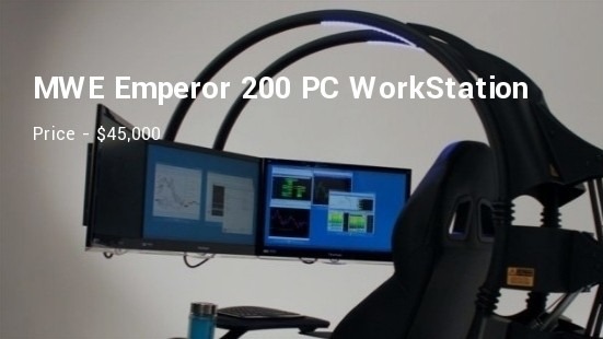 MWE Emperor 200 PC WorkStation Price - $45,000