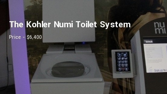 The Kohler Numi Toilet System Price - $6,400
